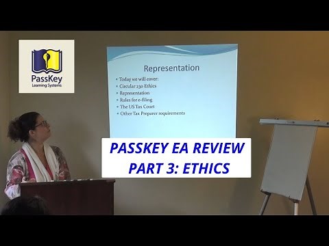 PassKey Live Class Part 3 EA Review, Circular 230 Ethics and Representation (2017)