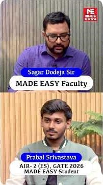 From First Day to GATE AIR 2! | Prabal Srivastava’s Journey with MADE EASY!