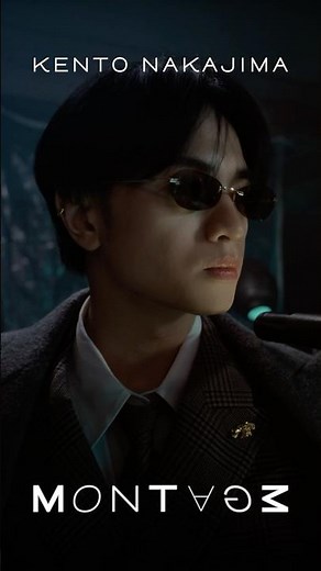 #中島健人 「#MONTAGE」Music Video Clip 1 #謎解きはディナーのあとで