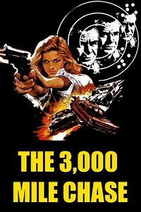 The 3,000 Mile Chase (1977) - Movie