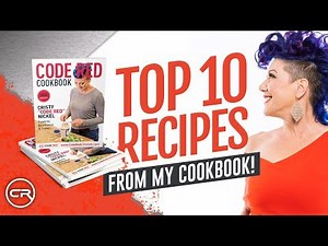 Code Red Cookbook | Top 10 Recipes From my Cookbook!