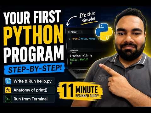 Python Your First Python Program in 11 Minutes Everyone Starts Here! | Episode 5
