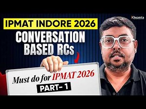 How to solve IPMAT Indore Conversation Analysis RC 1 | IPMAT Verbal Ability