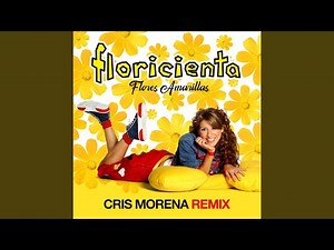 Flores Amarillas (Cris Morena Remix)