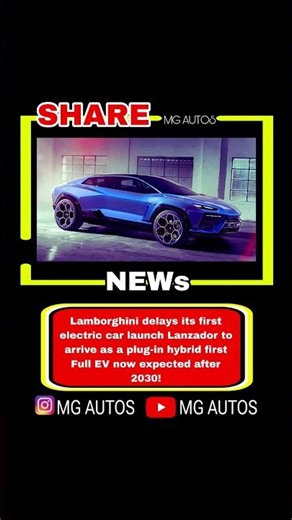 Lamborghini Delays First EV ⚡ Lamborghini Lanzador Coming Hybrid First | Full EV After 2030! 😨🤯🔥