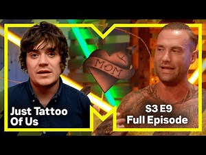 Mum's The Word | Just Tattoo of Us | Full Episode | Series 3 Episode 9