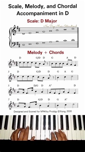 Scale, Melody and Chordal Accompaniment in D 🎹