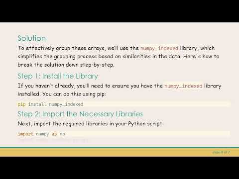 Efficiently Group NumPy Arrays Based on Value Similarity Using Python