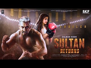 SULTAN 2: Returns - Official Trailer | Salman Khan | Anushka Sharma | Randeep Hooda | In 2026