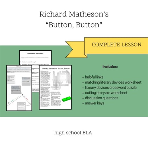 Complete High School ELA Lesson on Richard Matheson's "Button, Button"