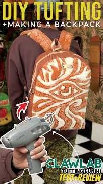 Tufting a Backpack with ClawLab H1 #diy #tufting #backpack #sewing #textileart