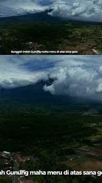 Keindahan Gn. Maha meru lumajang