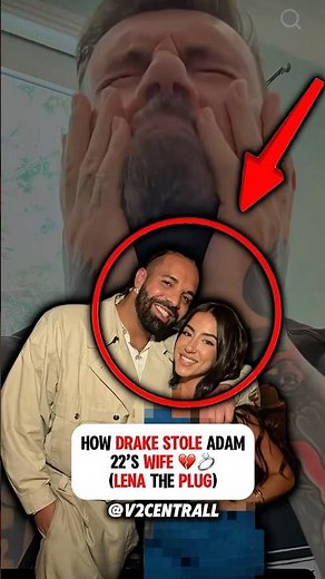 How Drake stole Adam 22’s Wife 💔💍 (Lena The Plug)