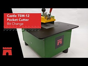 Castle TSM-12 Pocket Cutter Bit Change