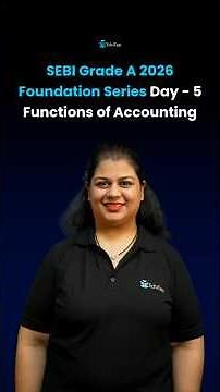 Functions of Accounting | SEBI Grade A 2026 Foundation Series | Commerce & Accountancy and Costing