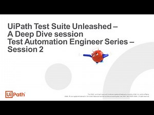 UiPath Test Suite Unleashed - A Deep Dive session🚀 | Test Automation Engineer Series - Session 2