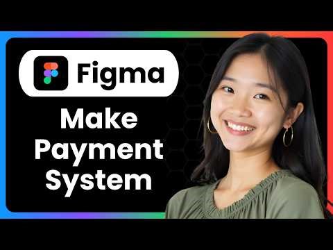 How To Make A Modern App Payment System In Figma