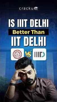 IIIT Delhi vs IIT Delhi Which is better| NIT motivation|JEE Mains|IIT motivation|NIT vs IIT VS IIIIT