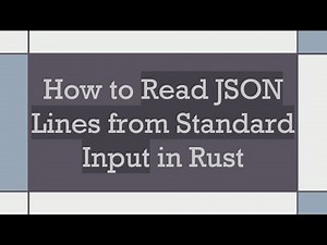 How to Read JSON Lines from Standard Input in Rust