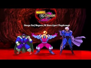 Marvel vs Capcom 2-Omega Red/Magneto/M. Bison Expert Playthrough