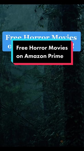 Free Horror Movies on amazon prime!! 💙🥶🧟‍♀️#scary#horror#amazonprimevideo#creepy#viral#movies#free#foryoupage#fypシ#InstantInkFeelings#followformore#tiktok#blowthisup#usa#trending#edits #viralvideo