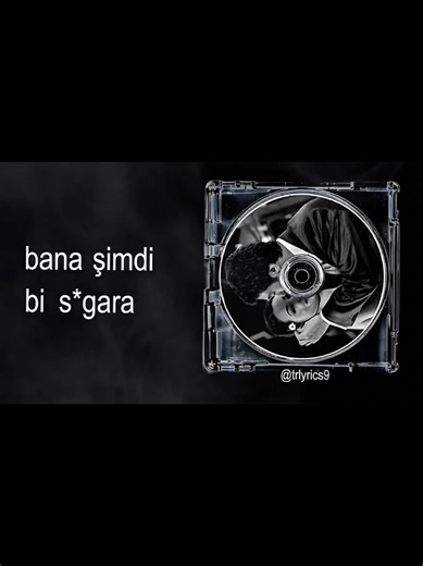 Bana şimdi bi s*gara bide sen lazım... #lyrics #lyrics_songs #viral #türkiye #song