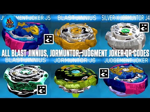 ALL BLAST JINNIUS, JORMUNTOR, JUDGMENTAL JOKER QR CODES BEYBLADE BURST APP | TOTAL BURST