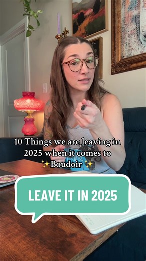 Here are 10 things WE ARE LEAVING in 2025 when it comes to ✨Boudoir✨ #boudoir #saltlakecity #neworleans #leaveit #movingon