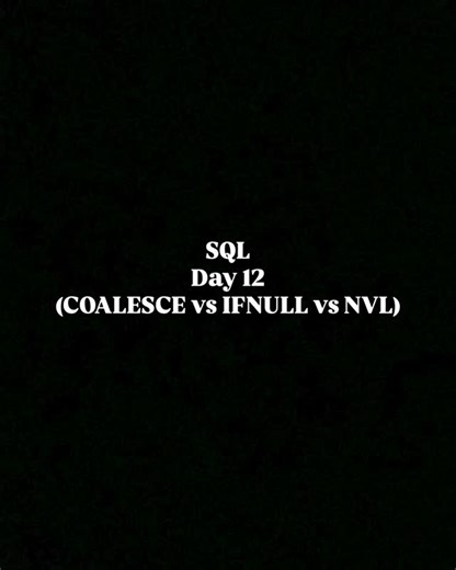Data Engineering Notebook on Instagram: "NULL values can silently break your results 😵 That’s why SQL gives you COALESCE, IFNULL, and NVL — but only one of them works everywhere 🚀 💡 Interview tip: 👉 Prefer COALESCE for portable SQL 📌 Save this post ➡️ Follow for daily SQL clarity #sql #coalesce #learnsql #dataanalytics #sqlinterview"