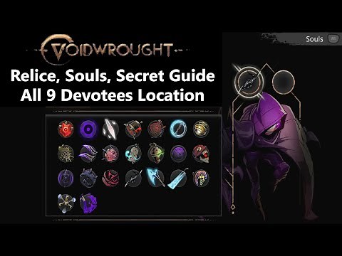 Voidwrought Relice, Souls, Secret Guide | Voidwrought All 9 Devotees Location