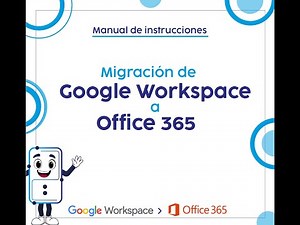 Cómo Migrar de Google Workspace a Office 365 Paso a Paso | Guía Completa Actualizada 2025