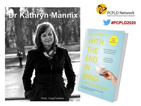 Dr Kathryn Mannix: 'With the End in Mind: making friends with death'