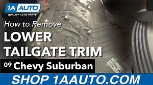 How to Remove Lower Tailgate Trim 2007-14 Chevy Suburban