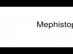 How to pronounce Mephistopheles