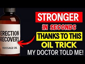 Top Urologist Reveals Powerful Oil Method to REVERSE Erectile Dysfunction