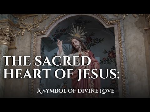 The Sacred Heart of Jesus | A Message of Love, Mercy, and Healing