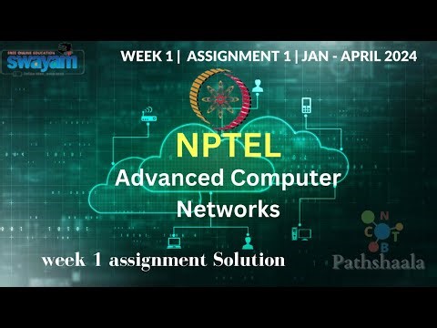 Advanced Computer Networks | NPTEL | Week 1 Assignment | JAN - APRIL 2024 #Advancedcomputernetworks