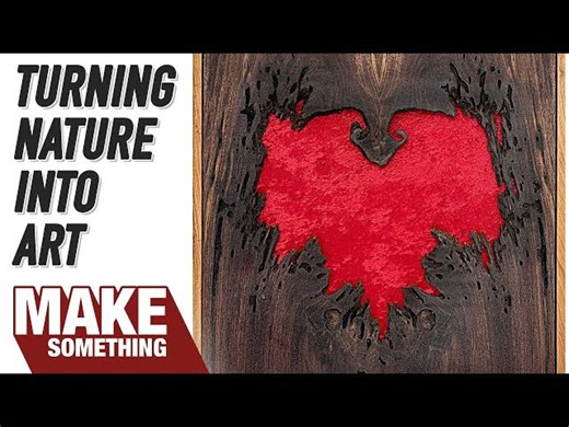 Woodworking Project Nature Made Art