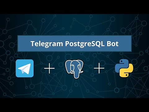 Building a Telegram Bot with PostgreSQL Integration using Python and Aiogram