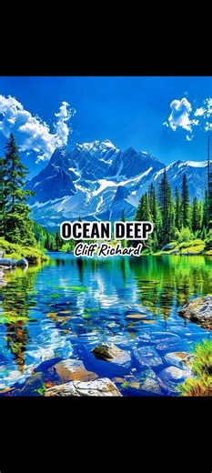 102K views · 2.4K reactions | OCEAN DEEP - CLIFF RICHARD | LYRICS #lyricsvideo #songlyrics #lovesongs #musicvideo #fyp | PaulWensie Lyrics | Facebook