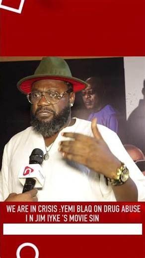 "WE ARE IN CRISIS" YEMI BLAQ on drug abuse in JIM IYKE new movie SIN #jimiyke #nollywoodboyz #movie