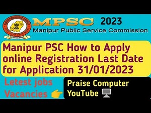 Manipur PSC How to Apply online Application for 2023 || Letest Vacancy ||