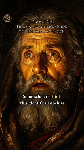 Book of Enoch 71: Was Enoch the Son of Man?