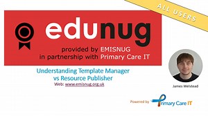Understanding Template Manager VS Resource Publisher II EduNUG Nugget