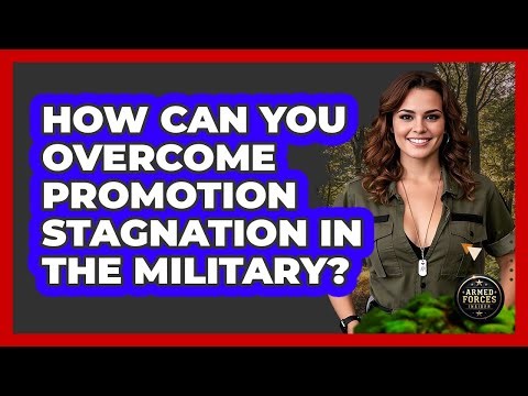 How Can You Overcome Promotion Stagnation In The Military? - Armed Forces Insider
