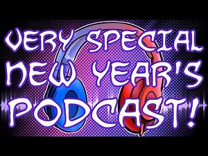 A Super Special New Year's Bonus Podcast!