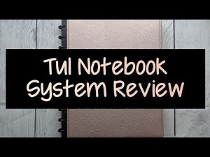 Review, Thoughts, & My Plan for this Tul Notebook System