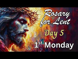 ✝️ ROSARY FOR LENT, FIRST MONDAY OF LENT ROSARY, Sorrowful Mysteries, Lenten Rosary