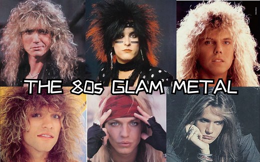 80年代Glam Metal华丽金属乐队盘点~上篇