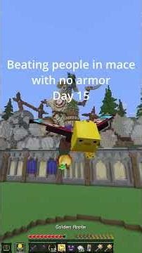 Playing Mace PvP With No Armor Day 15